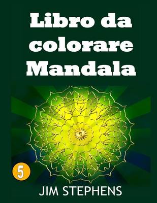 Book cover for Libro da colorare Mandala