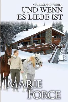 Book cover for Und Wenn Es Liebe Ist (Neuengland-Reihe 4)