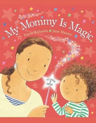 Book cover for My Mommy Is Magic