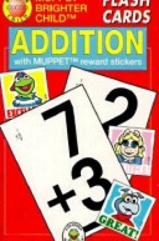 Cover of Addition/Flash Cards with Muppet Reward Stickers