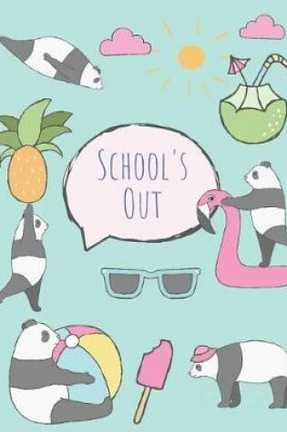 Cover of School's out