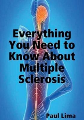Book cover for Everything You Need to Know about Multiple Sclerosis