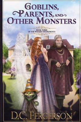 Book cover for Goblins, Parents, and Other Monsters