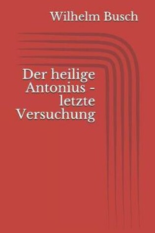 Cover of Der heilige Antonius - letzte Versuchung