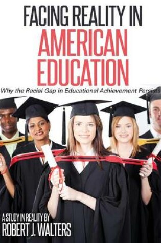 Cover of Facing Reality in American Education