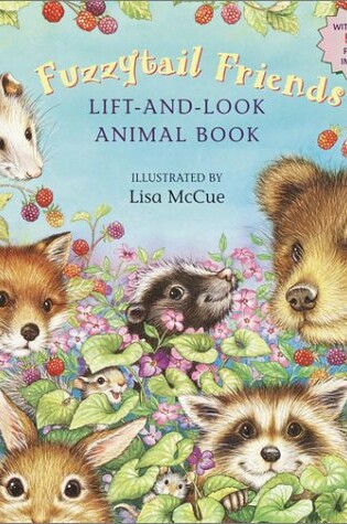Cover of Fuzzytail Friends Lift-and-Look Animal Book
