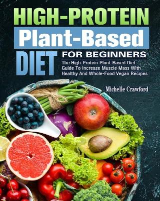 Cover of High-Protein Plant-Based Diet For Beginners