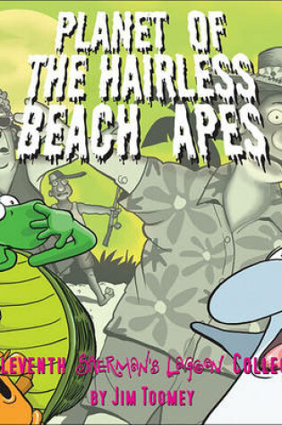 Cover of Planet of the Hairless Beach Apes