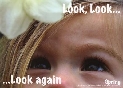 Book cover for Look, Look...... Look Again Spring