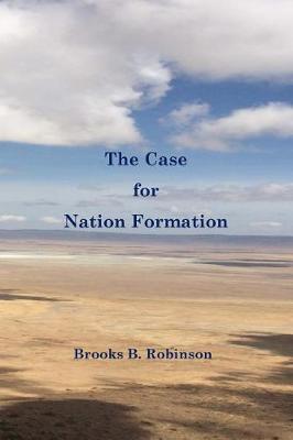 Book cover for The Case for Nation Formation