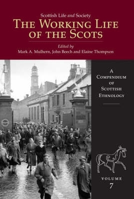 Book cover for Scottish Life and Society Volume 7