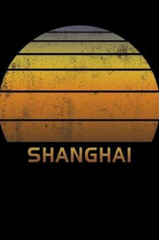 Cover of Shanghai