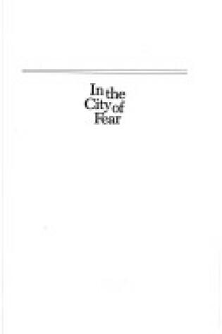 Cover of In the City of Fear