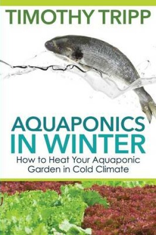 Cover of Aquaponics in Winter