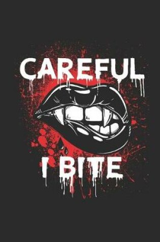 Cover of Vampire - Careful I Bite