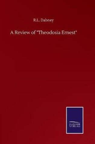 Cover of A Review of "Theodosia Ernest"