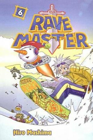 Cover of Rave Master, Volume 6
