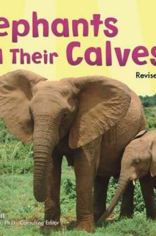 Cover of Elephants and Their Calves (Animal Offspring)