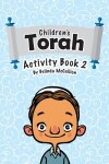 Book cover for Children's Torah Activity Book 2