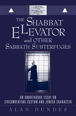 Book cover for The Shabbat Elevator and other Sabbath Subterfuges