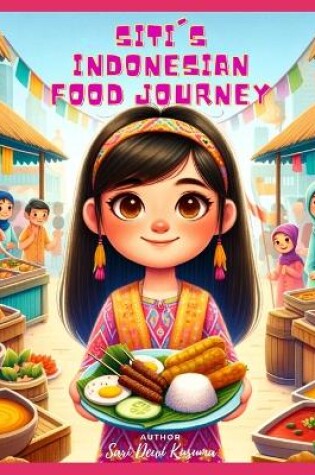 Cover of Siti's Indonesian Food Journey