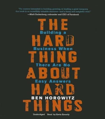 The Hard Thing about Hard Things