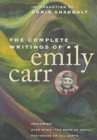 Book cover for The Complete Writings of Emily Carr