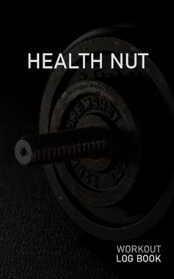 Book cover for Health Nut