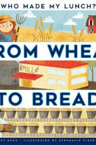 Cover of From Wheat to Bread