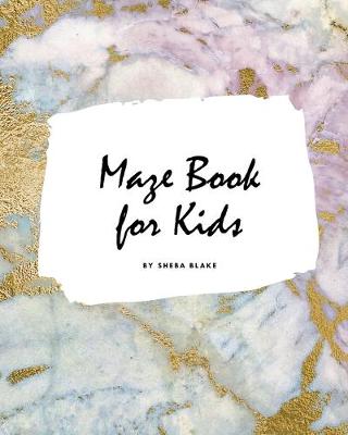 Book cover for Maze Book for Kids - Maze Workbook (Large Softcover Puzzle Book for Children)