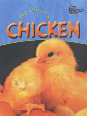 Book cover for Life Cycles - the Life of a Chicken