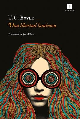 Book cover for Una Libertad Luminosa