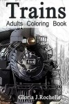 Book cover for Trains Adults Coloring Book