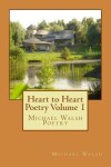 Book cover for Heart to Heart Poetry Volume 1