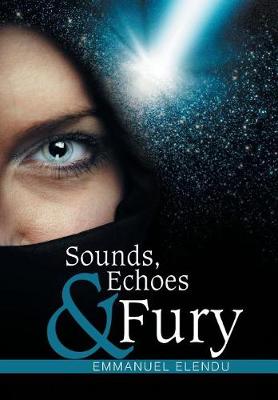 Book cover for Sounds, Echoes & Fury