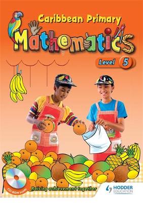 Book cover for Caribbean Primary Mathematics Level 5 Student Book and CD-Rom