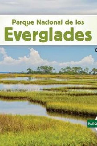 Cover of Parque Nacional de Los Everglades (Everglades National Park)