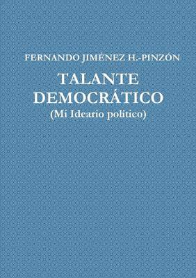 Book cover for Talante Democratico (Mi Ideario Politico)