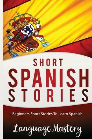 Cover of Short Spanish Stories