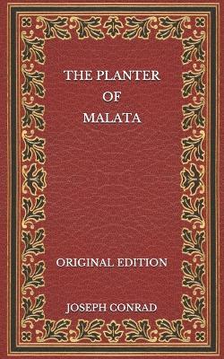 Book cover for The Planter of Malata - Original Edition