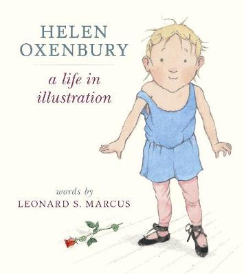Book cover for Helen Oxenbury: A Life in Illustration