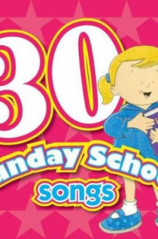 Cover of 30 Sunday School Songs CD