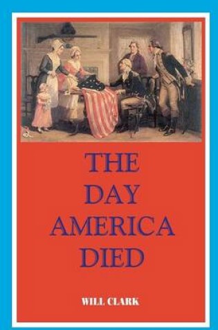 Cover of The Day America Died