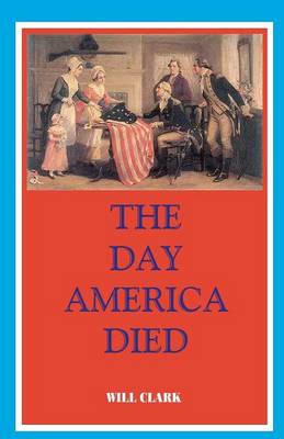 Book cover for The Day America Died