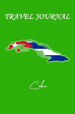Book cover for Travel Journal - Cuba - 50 Half Blank Pages -