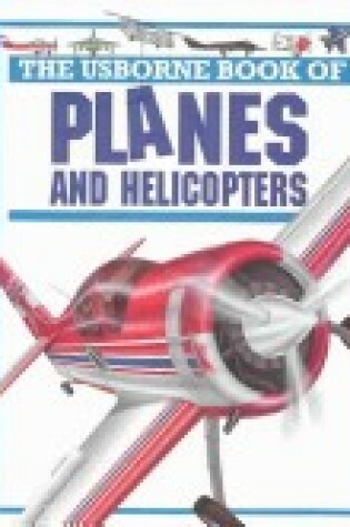 Cover of Usborne Book of Planes and Helicopters