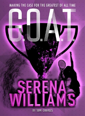 Book cover for G.O.A.T. - Serena Williams