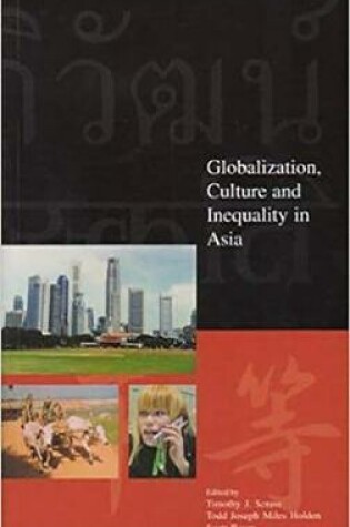 Cover of Globalization, Culture and Inequality in Asia