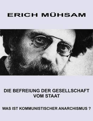 Book cover for Die Befreiung der Gesellschaft vom Staat