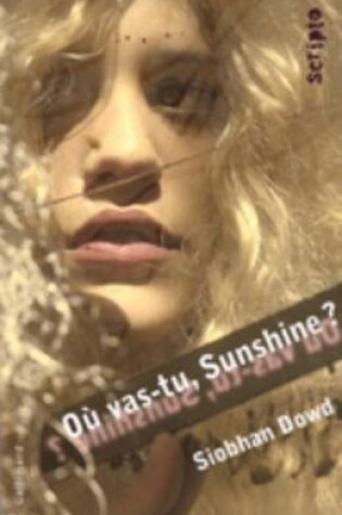 Cover of Ou vas-tu, Sunshine?